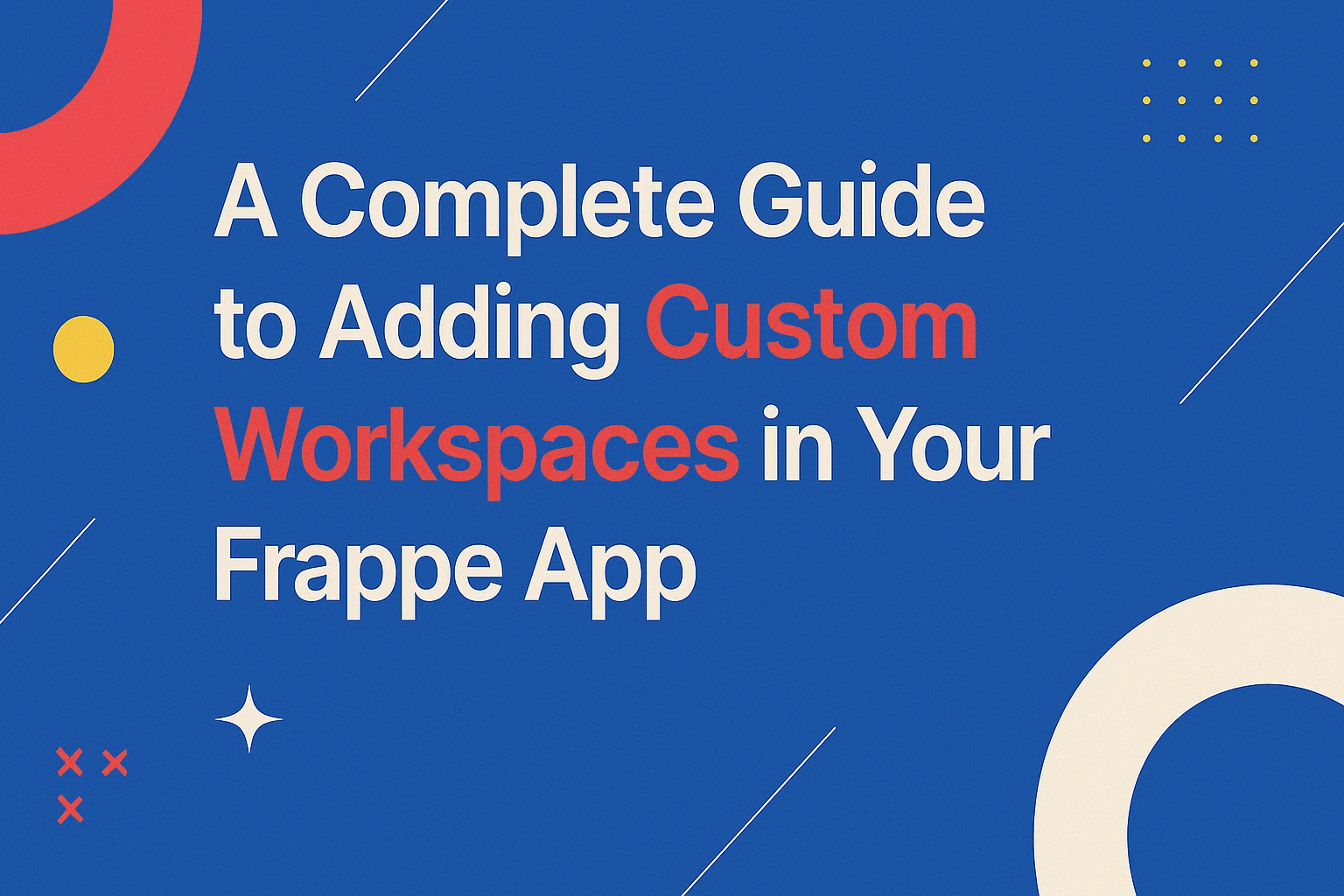 Adding Custom Workspaces in Your Frappe App
